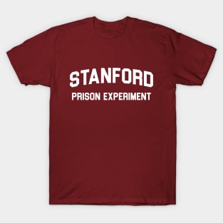 Stanford Prison Experiment (White Text) T-Shirt